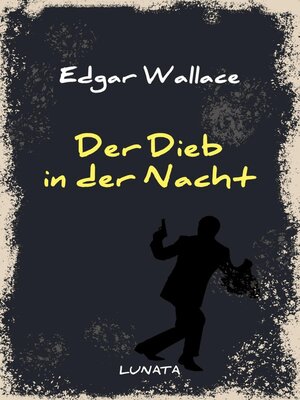 cover image of Der Dieb in der Nacht